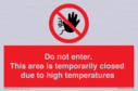 do-not-enter-this-area-is-temporarily-closed-due-to-high-temperatures~